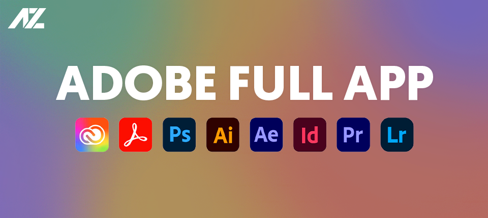 Adobe Creative Cloud  Full Apps | Renew 1 Tháng