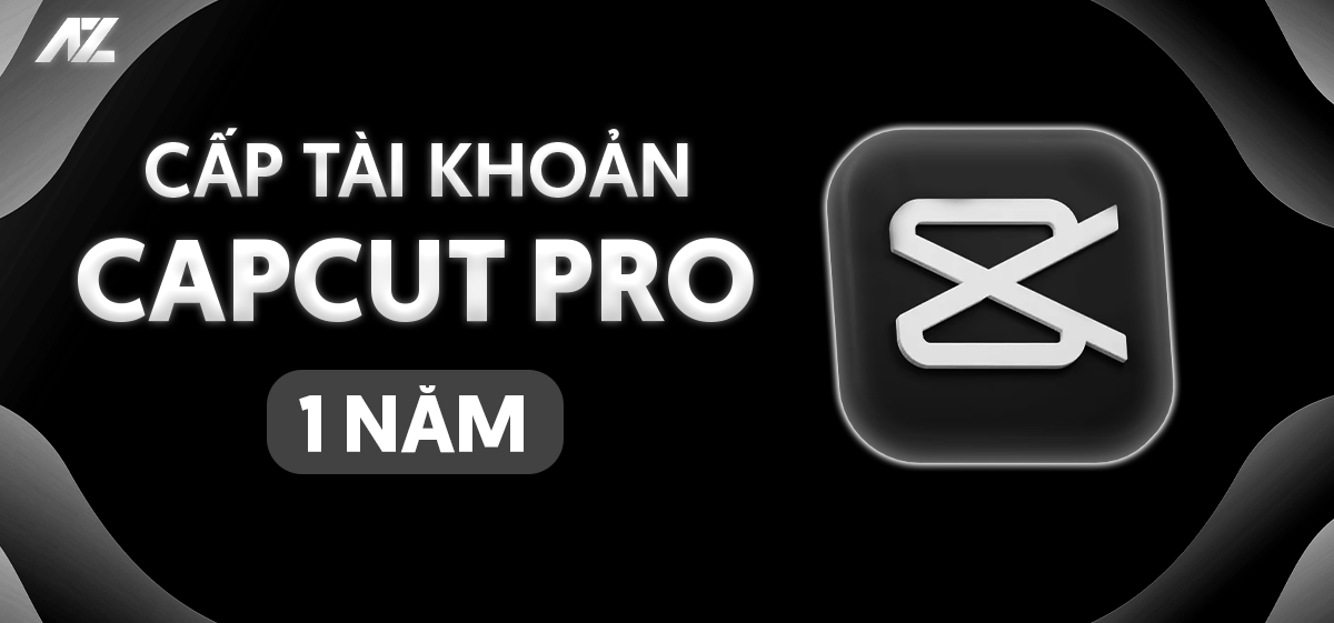 Capcut Pro 1 Năm - Tài Khoản Dùng Chung Giá Rẻ