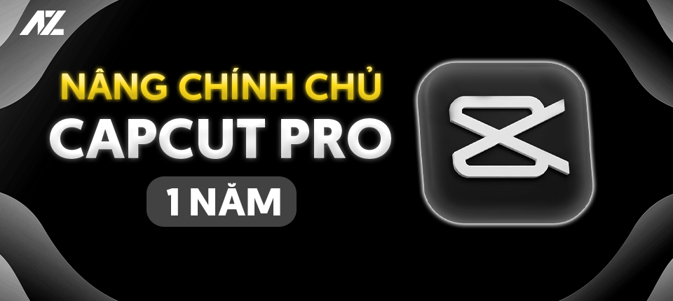 Capcut Pro 1 Năm - Nâng Cấp Chính Chủ