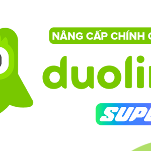 Duolingo Super: Học ngoại ngữ không giới hạn, không quảng cáo