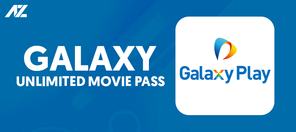 Galaxy Play Unlimited Movie Pass - Xem phim không giới hạn