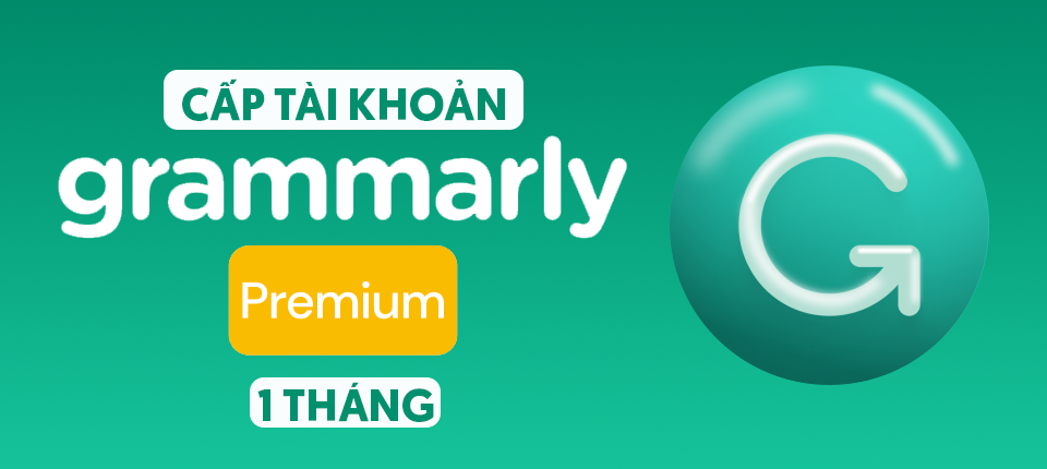 Grammarly Premium - Kiểm tra chính tả, ngữ pháp Tiếng Anh