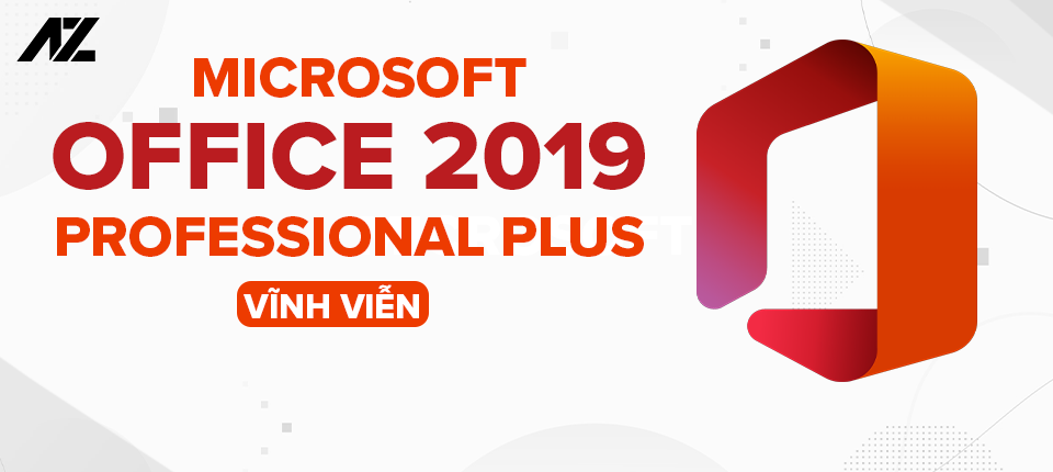 Microsoft Office 2019 Professional Plus - Giải pháp văn phòng toàn diện, nâng tầm hiệu suất làm việc