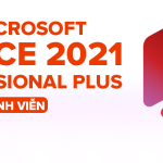 Microsoft Office 2021 Professional Plus - Giải pháp văn phòng tối ưu cho hiệu suất vượt trội