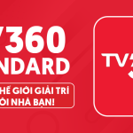 TV360 Standard - Xem Truyền Hình Tiện Lợi, Giá Cực Ưu Đãi