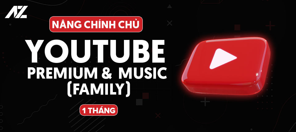 YouTube Premium Family + YouTube Music: Xem không quảng cáo, tải video, nghe nhạc nền